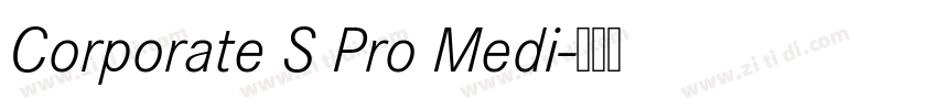 Corporate S Pro Medi字体转换